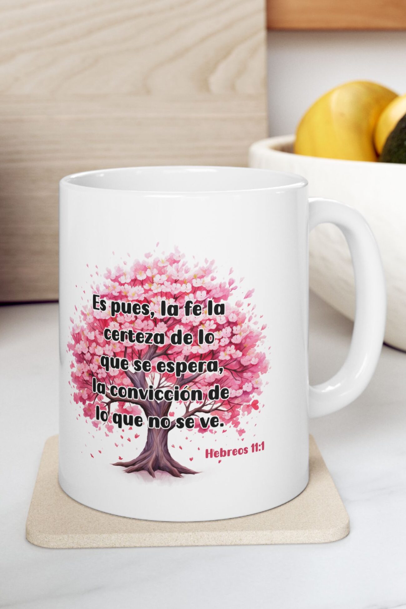Es, pues, la Fe la Certeza de lo Que Se Espera Taza de Ceramica